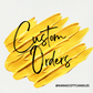 Custom Order